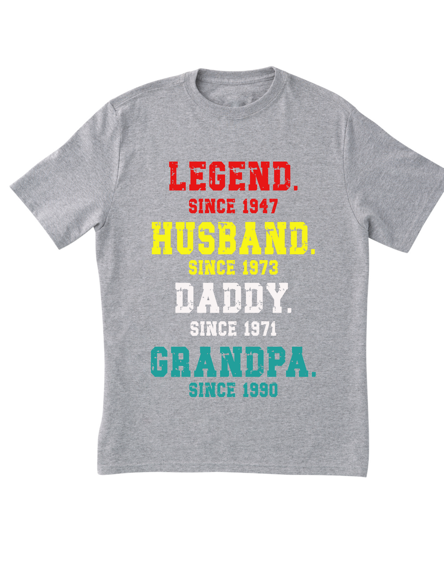 Legend Husband Daddy Papa