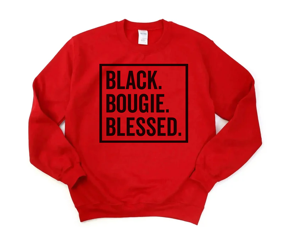 Red Black. Bougie. Blessed. crewneck sweatshirt